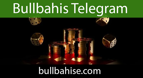 Bullbahis telegram kanalıyla üyelerine yardımcı olmaktadır.