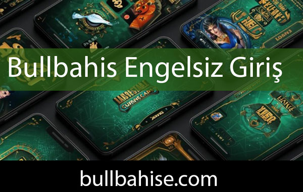 Bullbahis engelsiz giriş adresinden kazandıran yapıdadır.